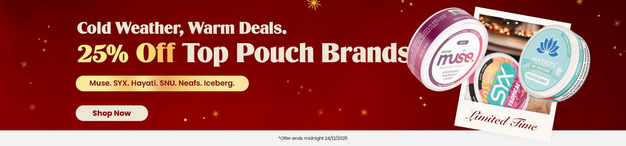 Enjoy 25% off select brands until midnight 24/12/25