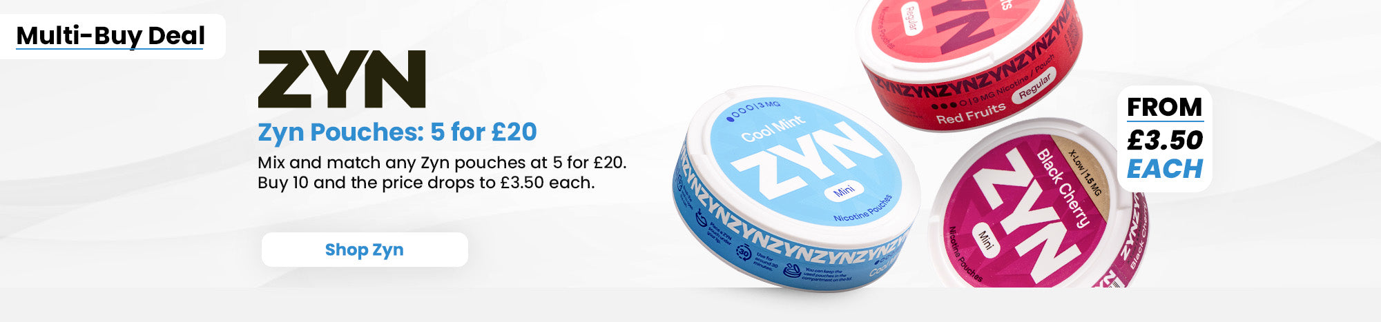 Shop Zyn 5 for £20